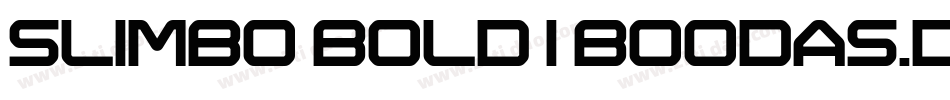 SLIMBO BOLD | BOODAS.DE字体转换